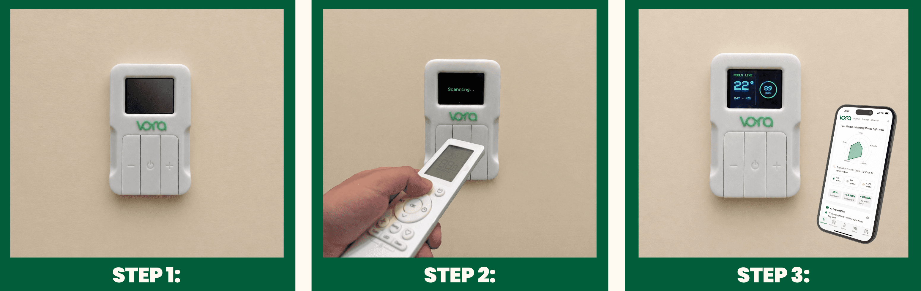 Three simple setup steps: install device, connect app, AC optimized